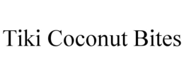 TIKI COCONUT BITES trademark