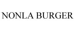 NONLA BURGER trademark