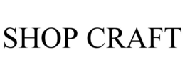 SHOP CRAFT trademark