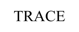 TRACE trademark