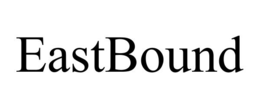 EASTBOUND trademark