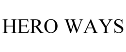 HERO WAYS trademark