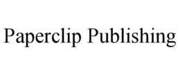PAPERCLIP PUBLISHING trademark