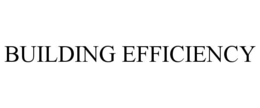 BUILDING EFFICIENCY trademark