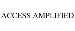 ACCESS AMPLIFIED trademark