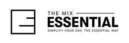 E THE MIX ESSENTIAL ON SIMPLIFY YOUR DAY, THE ESSENTIAL WAY trademark