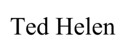 TED HELEN trademark