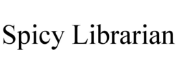 SPICY LIBRARIAN trademark