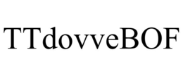 TTDOVVEBOF trademark