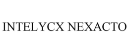 INTELYCX NEXACTO trademark