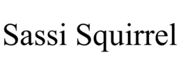 SASSI SQUIRREL trademark
