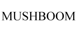 MUSHBOOM trademark