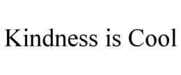 KINDNESS IS COOL trademark