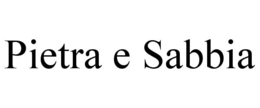 PIETRA E SABBIA trademark