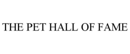 THE PET HALL OF FAME trademark