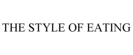 THE STYLE OF EATING trademark