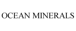 OCEAN MINERALS trademark