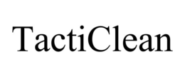 TACTICLEAN trademark