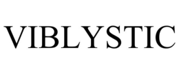 VIBLYSTIC trademark