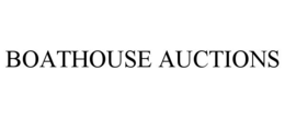BOATHOUSE AUCTIONS trademark