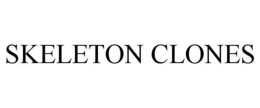 SKELETON CLONES trademark