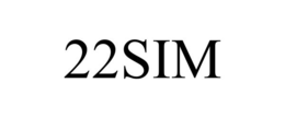 22SIM trademark