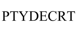 PTYDECRT trademark