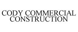 CODY COMMERCIAL CONSTRUCTION trademark