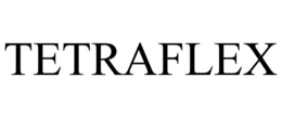 TETRAFLEX trademark