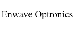 ENWAVE OPTRONICS trademark