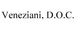 VENEZIANI, D.O.C. trademark