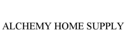 ALCHEMY HOME SUPPLY trademark