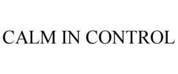 CALM IN CONTROL trademark