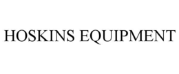 HOSKINS EQUIPMENT trademark