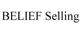 BELIEF SELLING trademark