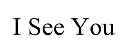 I SEE YOU trademark