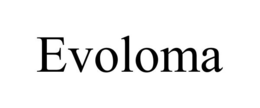 EVOLOMA trademark
