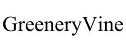 GREENERYVINE trademark