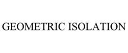 GEOMETRIC ISOLATION trademark