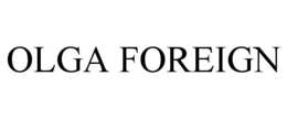 OLGA FOREIGN trademark