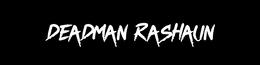 DEADMAN RASHAUN trademark