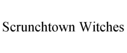 SCRUNCHTOWN WITCHES trademark