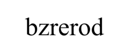 BZREROD trademark