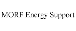MORF ENERGY SUPPORT trademark