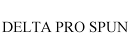 DELTA PRO SPUN trademark