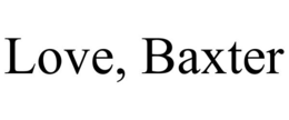 LOVE, BAXTER trademark