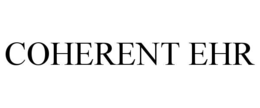 COHERENT EHR trademark