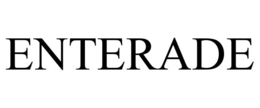 ENTERADE trademark