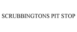 SCRUBBINGTONS PIT STOP trademark