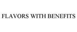 FLAVORS WITH BENEFITS trademark